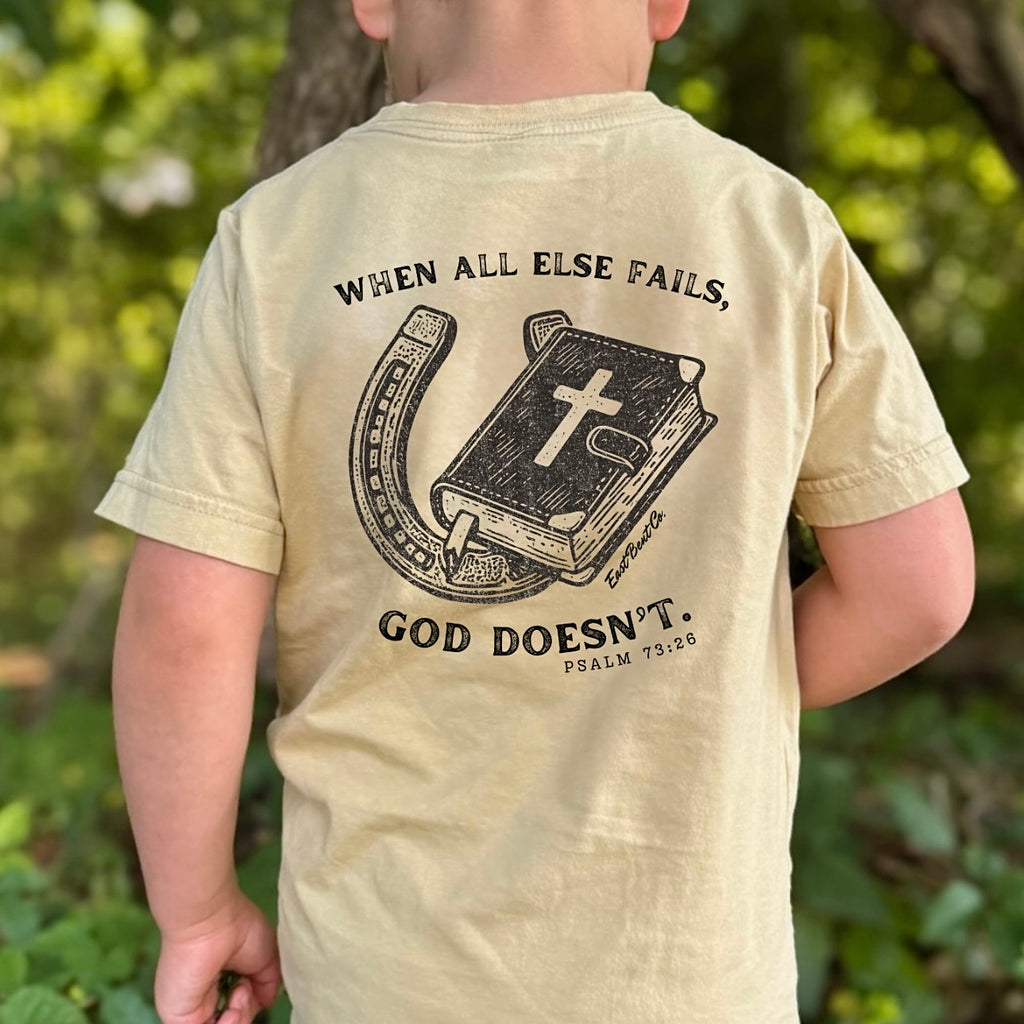 When All Else Fails God Doesn’t Short Sleeve Shirt