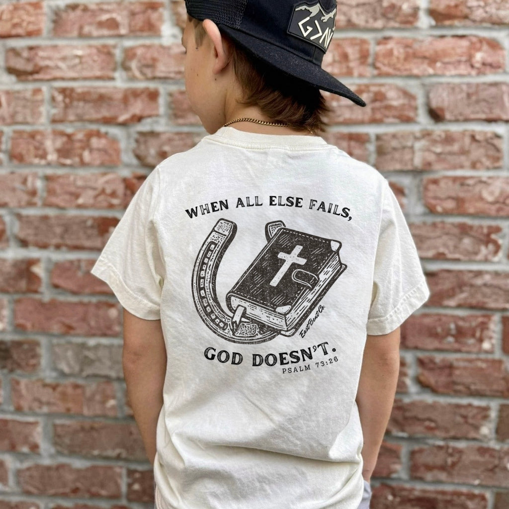 When All Else Fails God Doesn’t Short Sleeve Shirt