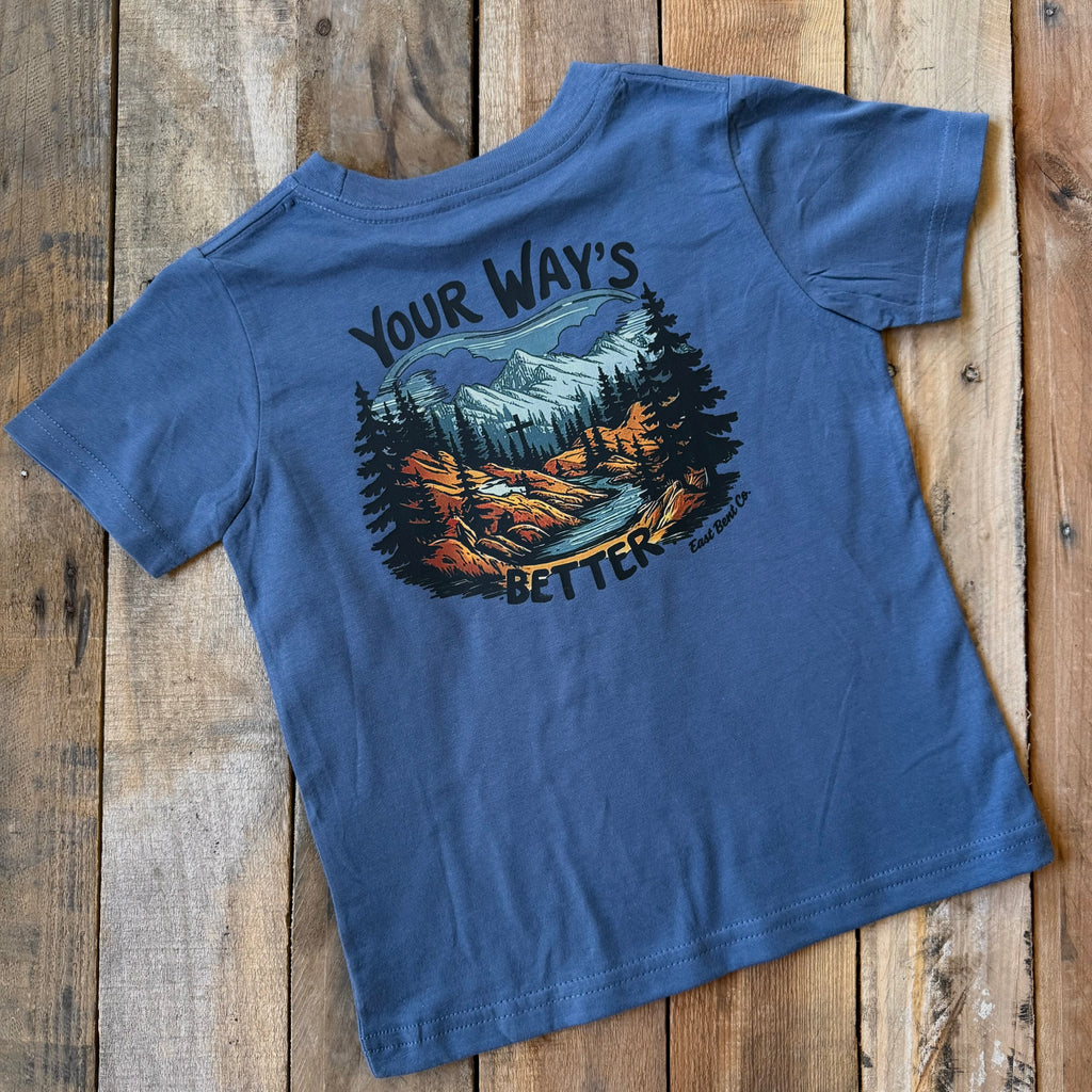 Your Way’s Better Short Sleeve Shirt