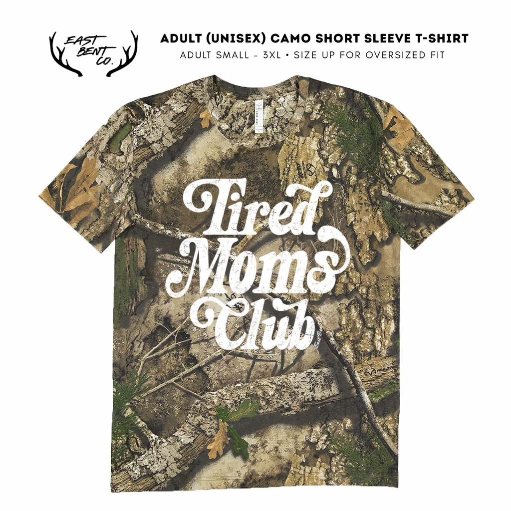 Tired Moms Club Camo Adult Short Sleeve Shirt
