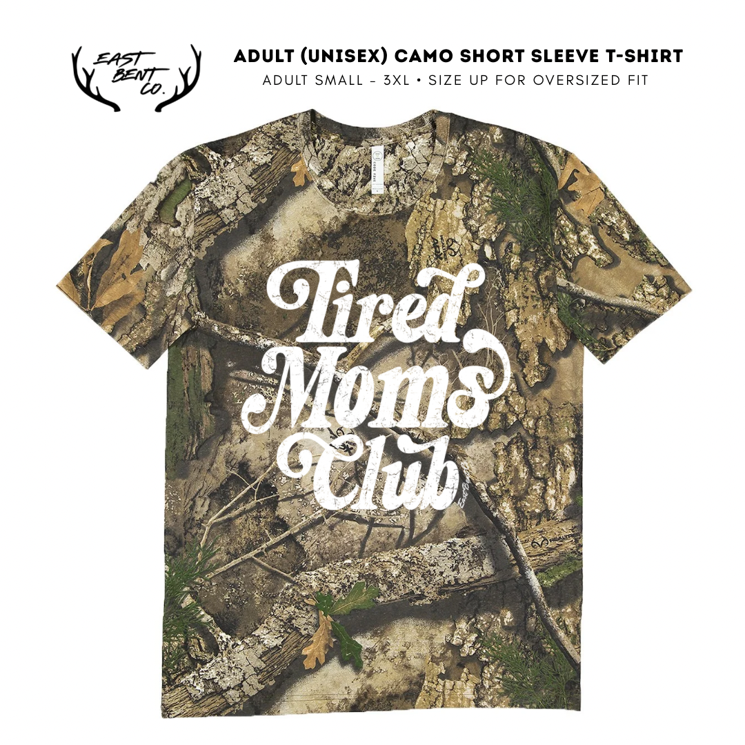 Tired Moms Club Camo Adult Short Sleeve Shirt