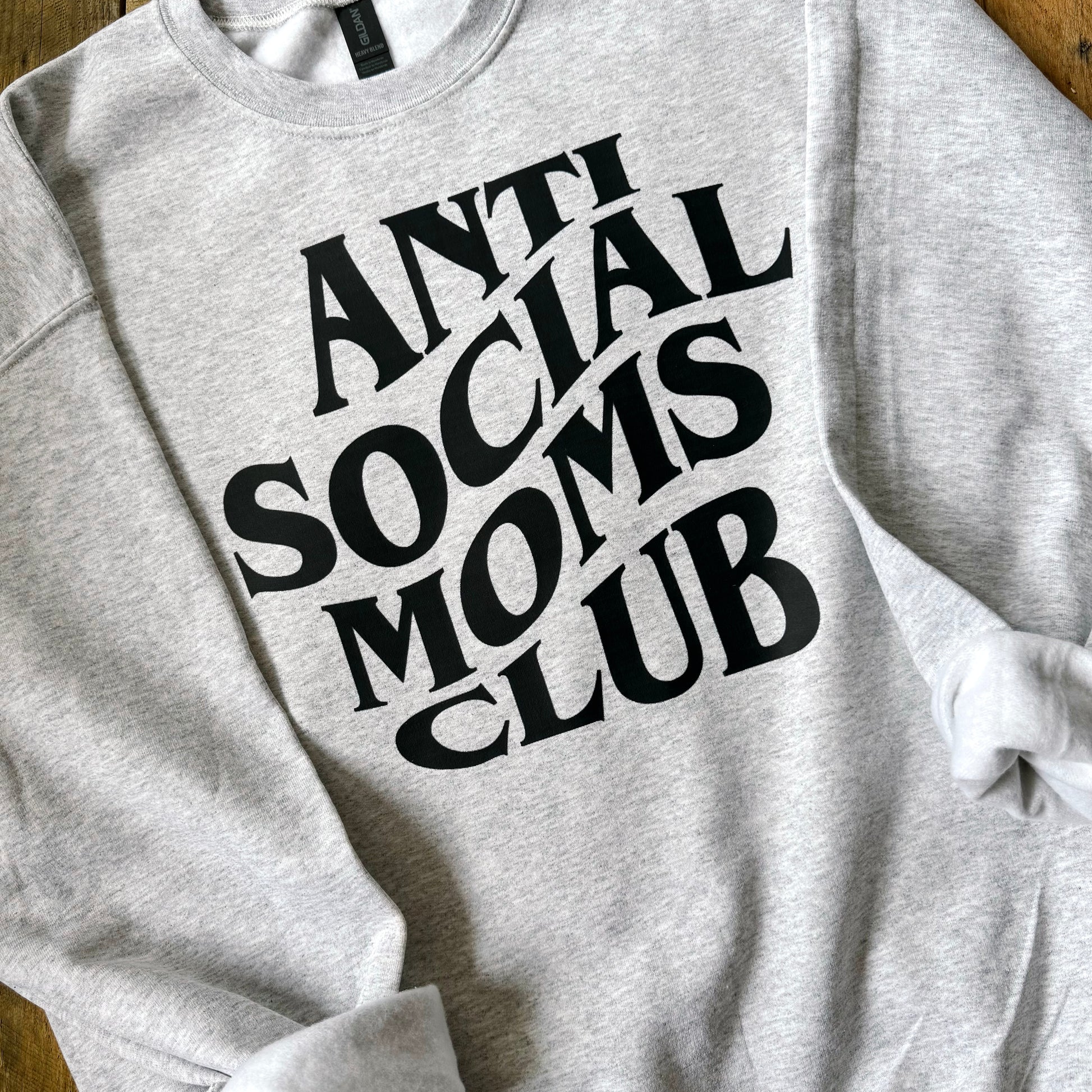 Anti Social Moms Club Adult Crewneck Sweatshirt