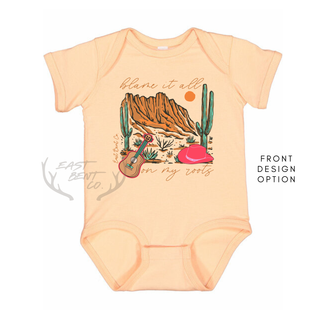Blame It All On My Roots Girls Short Sleeve Infant Onesie